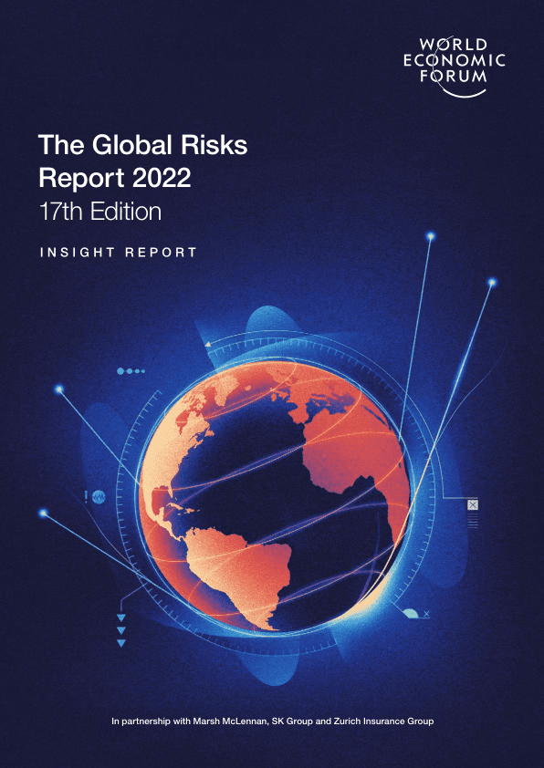 Global Risks Report 2022 – The World Economic Forum